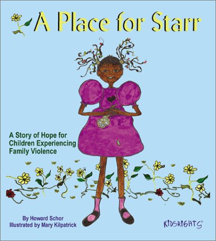 Beispielbild fr A Place for Starr : A Story of Hope for Children Experiencing Family Violence zum Verkauf von Better World Books