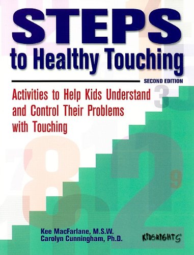 Beispielbild fr Steps to Healthy Touching: Activities to Help Kids Understand and Control Their Problems With Touching zum Verkauf von BooksRun
