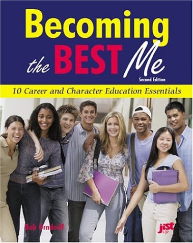 Imagen de archivo de Becoming the Best Me : 10 Career and Character Education Essentials a la venta por Better World Books: West
