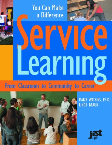 Stock image for Service Learning: From Classroom To Community To Career for sale by Reliant Bookstore