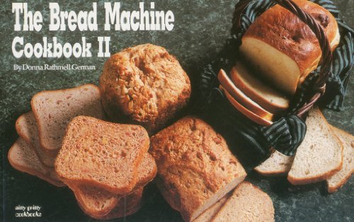 Imagen de archivo de The Bread Machine Cookbook II (Nitty Gritty Cookbooks) a la venta por Jenson Books Inc