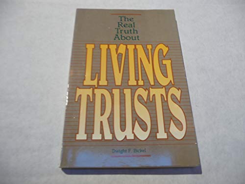 Stock image for The Real Truth about Living Trusts for sale by Idaho Youth Ranch Books