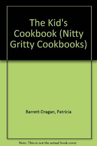 Beispielbild fr The Kid's Cookbook: Yum! I Eat It (Nitty Gritty Cookbooks) zum Verkauf von Wonder Book