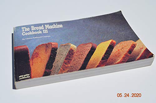 Beispielbild fr The Bread Machine Cookbook III (Nitty Gritty Cookbooks) zum Verkauf von Wonder Book