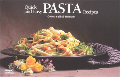 9781558670501: Quick and Easy Pasta Recipes (Nitty Gritty Cookbooks)