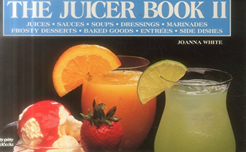 Beispielbild fr The Juicer Book II zum Verkauf von THE SAINT BOOKSTORE