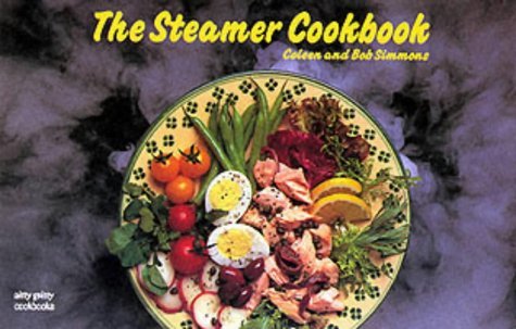 Beispielbild fr The Steamer Cookbook (Nitty Gritty Cookbooks) zum Verkauf von Wonder Book