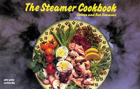 Imagen de archivo de The Steamer Cookbook a la venta por SecondSale