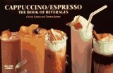 Stock image for Cappuccino/Espresso: The Book of Beverages (Nitty Gritty Cookbooks) for sale by Wonder Book