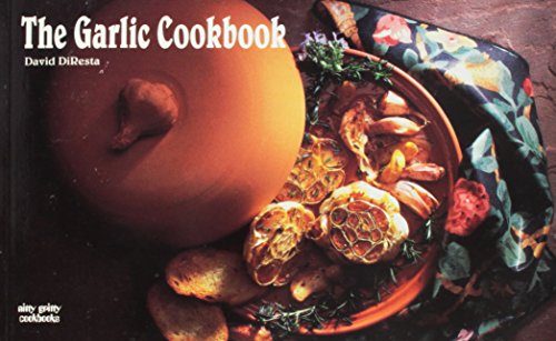 Beispielbild fr The Garlic Cookbook zum Verkauf von Better World Books