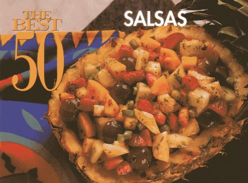 Stock image for The Best 50 Salsas for sale by SecondSale