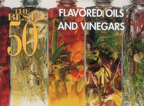 Imagen de archivo de Flavored Oils and Vinegars a la venta por Better World Books