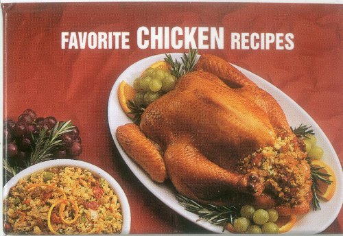 Favorite Chicken Recipes (Magnetic Book) (9781558671539) by White, Joanna