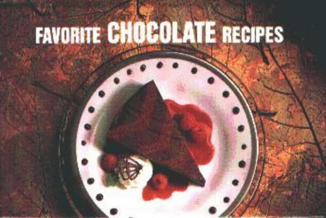 Favorite Chocolate Recipes (9781558671546) by Katona, Christie; Katona, Thomas