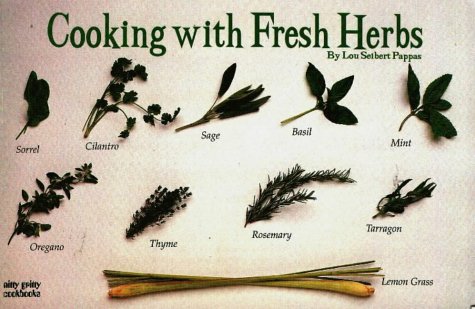 Imagen de archivo de Cooking With Fresh Herbs (Nitty Gritty Cookbooks) a la venta por Jenson Books Inc