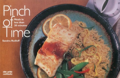 Stock image for Pinch of Time : Meals in Less Than 30 Minutes for sale by Better World Books