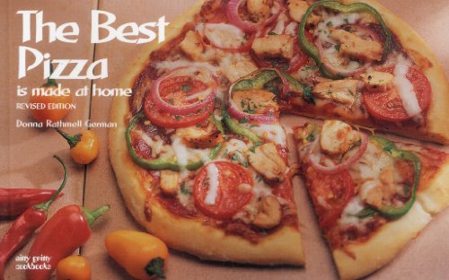 Beispielbild fr The Best Pizza Is Made at Home zum Verkauf von Better World Books