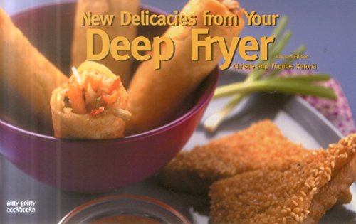 Stock image for New Delicacies from Your Deep Fryer (Nitty Gritty Cookbooks Series) for sale by Brit Books