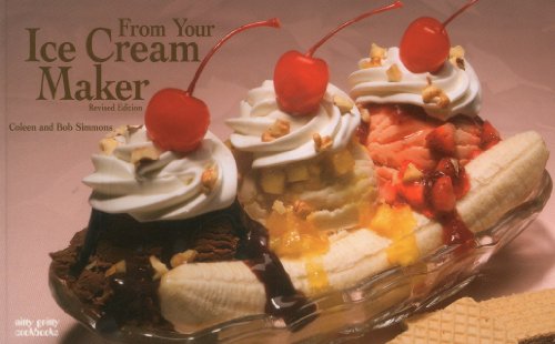 Imagen de archivo de From Your Ice Cream Maker (Nitty Gritty Cookbooks) a la venta por SecondSale
