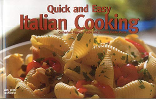 Stock image for Quick and Easy Italian Cooking for sale by SecondSale