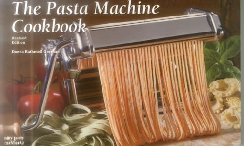 Beispielbild fr The Pasta Machine Cookbook zum Verkauf von Better World Books