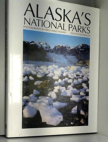 9781558680104: Alaska's National Parks