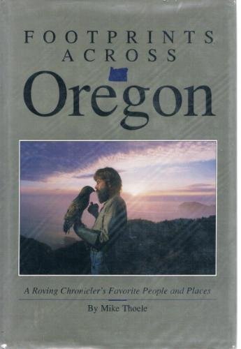 Beispielbild fr Footprints Across Oregon zum Verkauf von Wonder Book