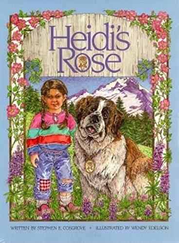 Stock image for Heidi's Rose for sale by Once Upon A Time Books