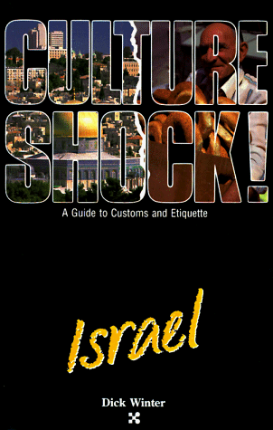 Stock image for Israel (Culture Shock! A Survival Guide to Customs & Etiquette) for sale by SecondSale