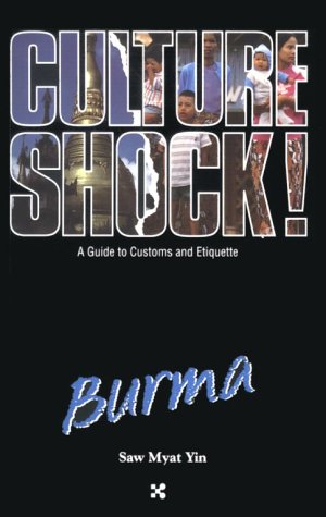 9781558681484: Culture Shock! Burma (Culture Shock! A Survival Guide to Customs & Etiquette)