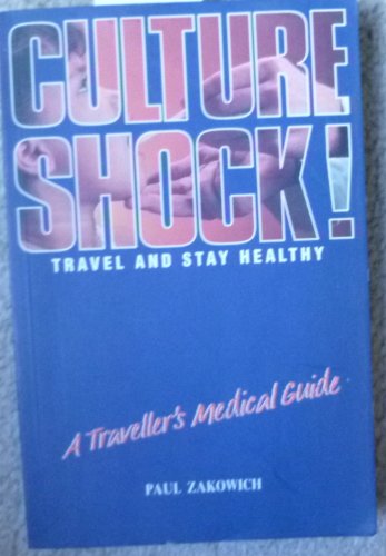 9781558682450: Culture Shock!: A Traveller's Medical Guide (CULTURE SHOCK! PRACTICAL GUIDES)