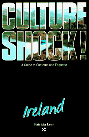 9781558682474: Culture Shock! Ireland (Culture Shock! A Survival Guide to Customs & Etiquette)