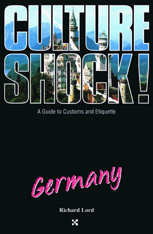Beispielbild fr Culture Shock! Germany (Culture Shock! A Survival Guide to Customs & Etiquette) zum Verkauf von Once Upon A Time Books