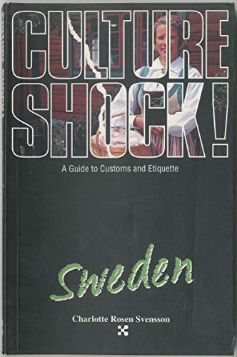 Stock image for Culture Shock! Sweden (Culture Shock! A Survival Guide to Customs & Etiquette) for sale by Wonder Book