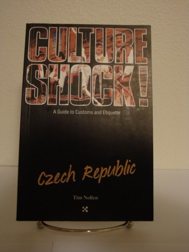 9781558683037: Culture Shock! Czech Republic (Culture Shock! A Survival Guide to Customs & Etiquette)