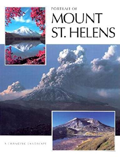 Stock image for Portrait of Mount St Helens: A Changing Landscape (Portrait of America Series) for sale by medimops