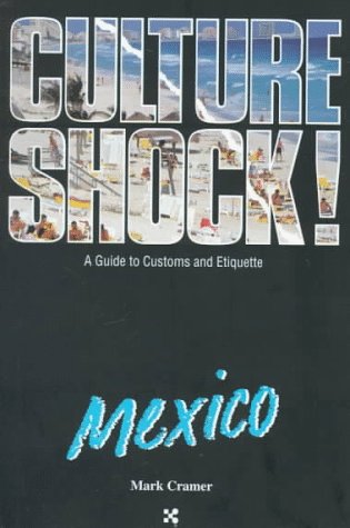 9781558683990: Culture Shock! Mexico (Culture Shock Series)