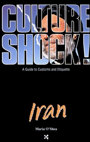 Beispielbild fr Culture Shock! Iran (Culture Shock! A Survival Guide to Customs & Etiquette) zum Verkauf von Wonder Book