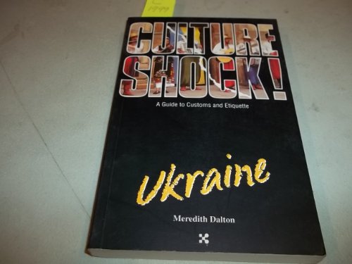 9781558684201: Culture Shock! Ukraine (Culture Shock! A Survival Guide to Customs & Etiquette)