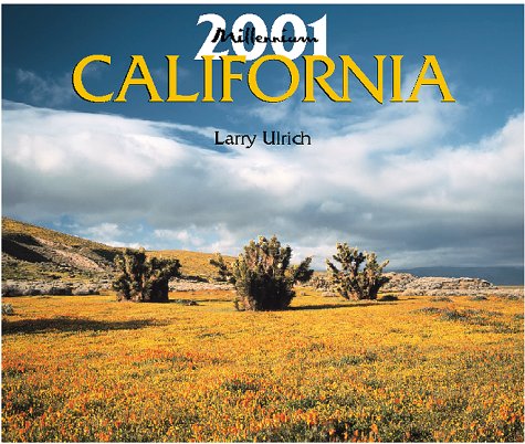 California 2001 Calendar (Millennium 2001) (9781558684843) by Ulrich, Larry