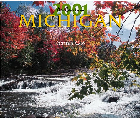 Michigan 2001 Calendar (9781558684942) by Cox, Dennis