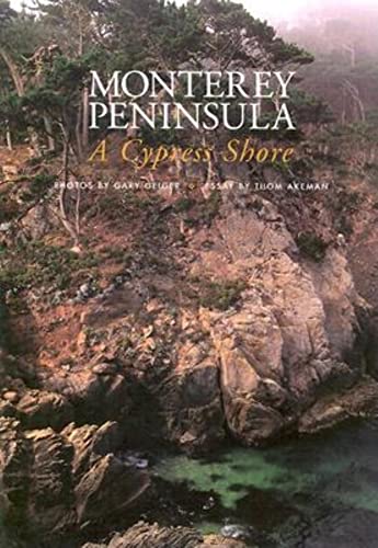 9781558685499: Monterey Peninsula: A Cypress Shore