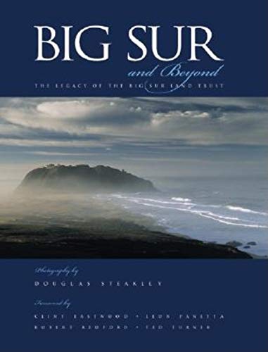 Stock image for Big Sur and Beyond: The Legacy of the Big Sur Land Trust for sale by GridFreed