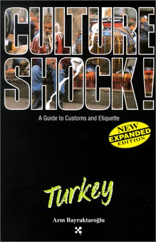 9781558686120: Turkey (Culture Shock! A Survival Guide to Customs & Etiquette)