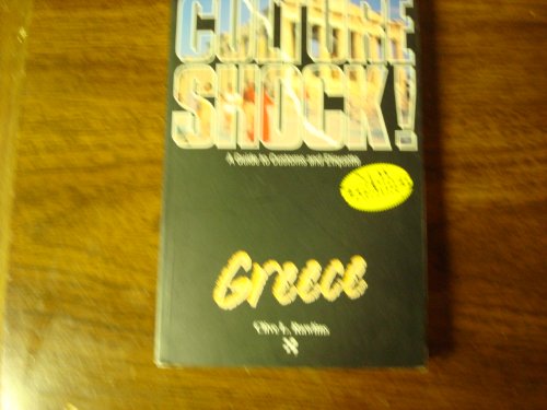 Greece (Culture Shock! A Survival Guide to Customs & Etiquette) (9781558686182) by Rawlins, Clive L