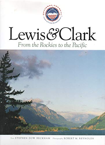 Beispielbild fr Lewis and Clark from the Rockies to the Pacific zum Verkauf von Half Price Books Inc.