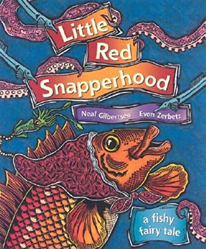 Stock image for Little Red Snapperhood: A Fishy Fairy Tale for sale by Zoom Books Company