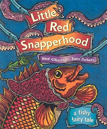 Stock image for Little Red Snapperhood: A Fishy Fairy Tale for sale by Front Cover Books