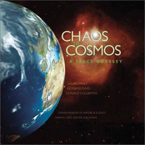 Stock image for Chaos to Cosmos: A Space Odyssey for sale by Wonder Book