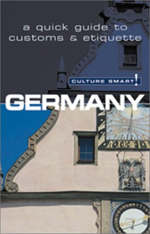 Imagen de archivo de Culture Smart! Germany (Culture Smart! The Essential Guide to Customs Culture) a la venta por Goodwill Books